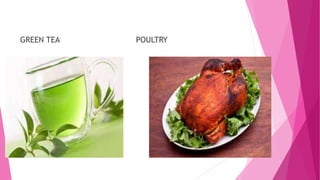 GREEN TEA POULTRY
 