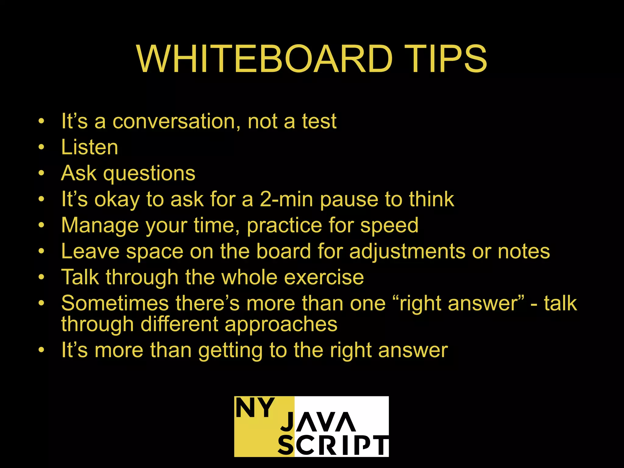 Whiteboard Interview Practice NY JavaScript | PPT