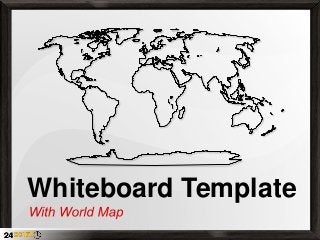 Whiteboard Template

 