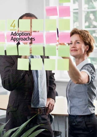 4
Adoption
Approaches
 