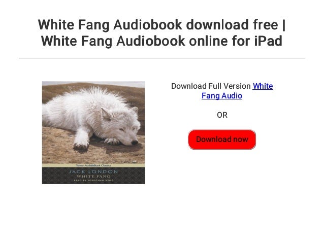 white fang audio white fang audio