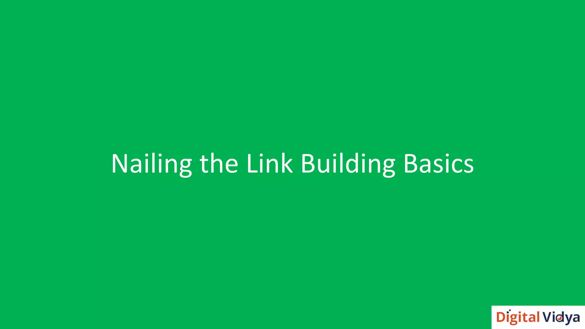 Nailing the Link Building Basics
 