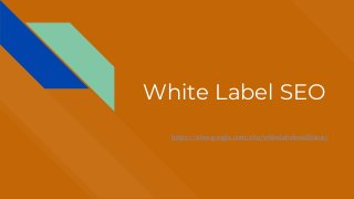 White Label SEO
https://sites.google.com/site/whitelabelseoillinois/
 