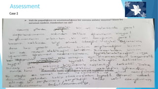 Assessment
Case 1
Case 2
Case 2
 