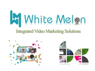 Integrated Video Marketing Solutions 