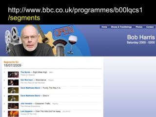 http://www.bbc.co.uk/programmes/b00lqcs1 /segments 