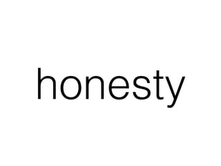 honesty
 