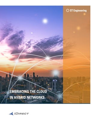 EMBRACING THE CLOUD
IN HYBRID NETWORKS
 