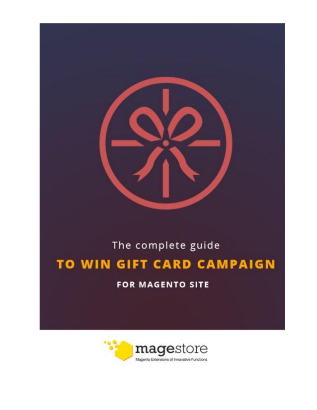 the complete guide to win gift card campaign for magento site the complete guide to
