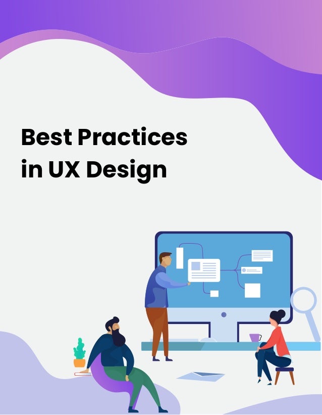 Best Practices in UX Design