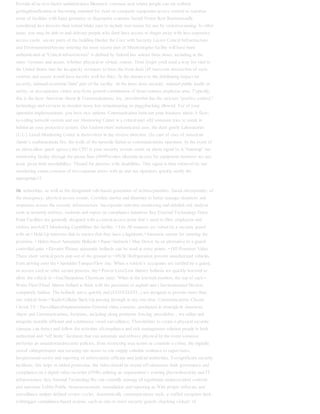 Provide aUse two-factor authentication Biometric common area where people can eat without
gettingidentification is becoming standard for food on computer equipment.access control to sensitive
areas of facilities,with hand geometry or fingerprint scanners Install Visitor Rest Roomsusually
considered less invasive than retinal Make sure to include rest rooms for use by visitorsscanning. In other
areas, you may be able to and delivery people who dont have access to theget away with less-expensive
access cards. secure parts of the building.Harden the Core with Security Layers Critical Infrastructure
and EnvironmentalAnyone entering the most secure part of Monitoringthe facility will have been
authenticated at "Critical infrastructure" is defined by federal law asleast three times, including at the
outer "systems and assets, whether physical or virtual, sodoor. Dont forget youll need a way for vital to
the United States that the incapacity orvisitors to buzz the front desk (IP Intercom destruction of such
systems and assets would have aworks well for this). At the entrance to the debilitating impact on
security, national economic"data" part of the facility. At the inner door security, national public health or
safety, or anyseparates visitor area from general combination of those matters.employee area. Typically,
this is the layer American Alarm & Communications, Inc. providesthat has the strictest "positive control,"
technology and services to monitor many key areasmeaning no piggybacking allowed. For of your
operation.implementation, you have two options: Communication between your business alarm-A floor-
to-ceiling turnstile system and our Monitoring Center is a critical part ofIf someone tries to sneak in
behind an your protective system. Our Underwriters’authenticated user, the door gently Laboratories
(U.L.) Listed Monitoring Center is therevolves in the reverse direction. (In case of core of American
Alarm’s sophisticateda fire, the walls of the turnstile flatten to communications operation. In the event of
an alarm,allow quick egress.) the CPU in your security system sends an alarm signal to-A "mantrap" our
monitoring facility through the phone lines (800Provides alternate access for equipment numbers are not
used, given their unreliability). Theand for persons with disabilities. This signal is then retrieved by our
monitoring center,consists of two separate doors with an and our operators quickly notify the
appropriate15
16. authorities, as well as the designated rule-based generation of actions/penalties, based onresponder, of
the emergency. physical access events. Correlate alarms and identities to better manage situations and
responses across the security infrastructure. Incorporate real-time monitoring and detailed risk analysis
tools to instantly enforce, maintain and report on compliance initiatives Key External Technology Entry
Point Facilities are generally designed with a central access point that’s used to filter employees and
visitors intoAACI Monitoring Capabilities the facility. • Fire All requests are vetted by a security guard
with an • Hold-Up intercom link to ensure that they have a legitimate • Intrusion reason for entering the
premises. • Halon/Ansul Automatic Bollards • Panic/Ambush • Man Down As an alternative to a guard-
controlled gate, • Elevator Phones automatic bollards can be used at entry points. • Off-Premises Video
These short vertical posts pop out of the ground to • HVAC/Refrigeration prevent unauthorized vehicles
from driving onto the • Sprinkler/Tamper/Flow site. When a vehicle’s occupants are verified by a guard,
an access card or other secure process, the • Power Loss/Low Battery bollards are quickly lowered to
allow the vehicle to • Gas/Hazardous Chemicals enter. When in the lowered position, the top of each •
Water Flow/Flood Alarms bollard is flush with the pavement or asphalt and • Environmental Devices
completely hidden. The bollards move quickly and (CO2/CO/ETC.) are designed to prevent more than
one vehicle from • Radio/Cellular Back-Up passing through at any one time. Communications Closed-
Circuit TV / SurveillanceImplementation External video cameras, positioned in strategicAt American
Alarm and Communications, locations, including along perimeter fencing, provideInc., we utilize and
integrate mutable efficient and continuous visual surveillance. Thesolutions to create a physical security
cameras can detect and follow the activities ofcompliance and risk management solution people in both
authorized and “off limits” locations.that can automate and enforce physical In the event someone
performs an unauthorizedsecurity policies, from restricting area action or commits a crime, the digitally
stored videoperimeter and securing site assets to can supply valuable evidence to supervisors,
lawpersonnel surety and reporting of enforcement officials and judicial authorities. Forsignificant security
incidents; this helps to added protection, the video should be stored off-siteensure both governance and
compliance on a digital video recorder (DVR).utilizing an organization’s existing physicalsecurity and IT
infrastructure. Key Internal TechnologyWe can centrally manage all regulations andassociated controls
and automate Lobby/Public Areasassessment, remediation and reporting as With proper software and
surveillance andper defined review cycles. Automatically communications tools, a staffed reception desk,
withtrigger compliance-based actions, such as one or more security guards checking visitors’16
 