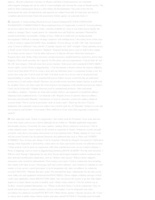 Agency. All with a threeyear warranty on all parts and labor.Countermeasures are constantly
improvingand changing and can be used to countermultiple risks beyond the scope of thisdiscussion. The
need for these solutionsgoes back to a time before the RomanEmpire. The tools evolve but the
needsremain the same.All departments and agencies are subject tosecurity & fraud risks and need to
completea physical security/fraud risk assessment fortheir agency on a periodic basis.21
22. Appendix A: Understanding Physical Access Control SolutionsSOLUTION STRENGTHS
WEAKNESSES COMMENTSKEYS •Most traditional form of • Impossible to track if • Several solutions
are access control they are lost or stolen, currently available on • Easy to use which leaves facility the
market to manage • Don’t require power for vulnerable keys and keep key operation • Potential for
unauthorized holders accountable. sharing of keys • Difficult to audit their use during incident
investigations • Difficult to manage on large campuses with multiple doors • Re-coring doors when a key
is lost or stolen is expensiveLOCKS • Easy installation • Power always on (fail- • DC only • Economical
safe) • Comes in different • Easy retrofit • Typically requires exit “pull” strengths • Quiet operation device
to break circuit • Check extra features, Maglock • Requires backup power such as built in door supply
for 24-hour service sensor • Can be either fail-secure or Electric fail-safe • Door/lock hardware •
Requires more door Strike • Does not need constant experience needed hardware experience power than
Maglock • Door knob overrides for • Specify for life-safety safe exit requirements • Can be both AC and
DC (DC lasts longer) • Fail-safe must have power backup • Fail-secure most popularACCESS CARDS •
Access rights can be • Prone to piggybacking / • Can incorporate a denied without the expense tailgating
(when more than photo ID of re-coring a door and one individual enters a component issuing a new key
secure area using one • Can be used for both • Can limit access to a access card or an physical and
logical building to certain times of unauthorized person follows access control the day an authorized
person into a • Card readers should • Systems can provide secure area have battery backup in audit trails
for incident • Users can share cards the event of power investigations with unauthorized persons failure •
Cards can be stolen and • Tailgate detection used by unauthorized products, video individuals
surveillance, analytics • Systems are more and security officers can expensive to install than address
tailgating issues traditional locks • Can integrate with • Require power to operate video surveillance,
intercoms and intrusion Magnetic • Inexpensive to issue or detection systems for replace enhanced
security Stripe • Not as secure as proximity cards or smart cards • These are the most • Can be
duplicated with commonly used access relative ease control cards by US • Durable • Subject to wear and
tear campuses and facilities • Convenient • More difficult to • Cost more than magstripe compromise
cards22
23. than magstripe cards • Easier to compromise • Are widely used for Proximity • Less wear and tear
issues than smart cards access control (although not as widely as • Multiple application magstripe)
functionality (access, • Currently the most cashless vending, library expensive card access • Not as
widely adopted cards, events) option on the market as magstripe or Smart • Enhanced security through
proximity cards due to encryption and mutual cost Card authentication • Widely adopted in • Less wear
and tear issues Europe• Can incorporate biometric and additional data such as Photo and ATMPIN
NUMBERS • Easy to issue and change • Can be forgotten • Should be changed • Inexpensive • Difficult to
manage when frequently to ensure(Pass codes) there are many passwords security for different systems
• Often used in • Can be given to conjunction with other unauthorized users access control solutions, •
Prone to tailgating/ such as cards or piggybacking biometricsDOOR ALARMS • Provide door intrusion, •
Will not reach hearing • Appropriate for any door forced and propped impaired without monitored door
door detection modifications application, such as • Reduce false alarms • Will not detect tailgaters
emergency exits caused by unintentional • Door bounce can cause • Used in conjunction door propping
false alarms with other access • Encourage staff and control solutions, such students to maintain as card
readers or keys access control procedure • Can be integrated with video surveillance for enhanced
securityTAILGATE/ • Monitor the entry point • Not intended for large • Appropriate for any into secure
areas utility cart and equipment monitored doorPIGGYBACK • Detect tailgate violations passage (which
could cause application where aDETECTORS (allow only one person the system to go into false higher
degree of to enter) alarm) security is needed, such • Detect when a door is • Not for outdoor use as
facilitys, research propped laboratories, etc • Mount on the door frame • Used in conjunction • Easy to
install with other access control solutions, such as card readers • Can be integrated with video
surveillance for enhanced securityPUSH BUTTON • Many button options • Anyone can press the • Used
to release door available release button (unless and shunt alarmCONTROLS • Normally-open/Normally
 