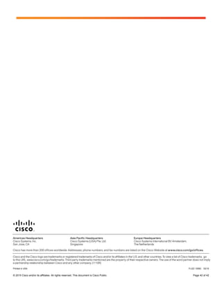 © 2015 Cisco and/or its affiliates. All rights reserved. This document is Cisco Public. Page 42 of 42
Printed in USA FLGD 12083 02/15
 