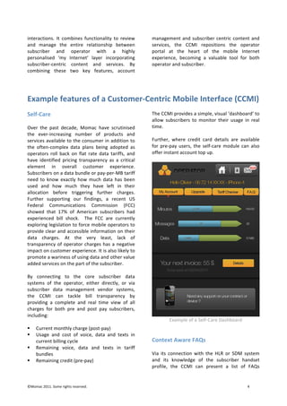 /82-.%&2/#83+' 62' &#$B/8-3' ?:8&2/#8%@/2C' 2#' .-4/->'       $%8%0-$-82' %85' 3:B3&./B-.' &-82./&' R-82' %85'
%85' $%8%0-' 21-' -82/.-' .-@%2/#831/7' B-2>--8'              3-.4/&-3I' 21-' 99"6' .-7#3/2/#83' 21-' #7-.%2#.'
3:B3&./B-.' %85' #7-.%2#.' >/21' %' 1/01@C'                   7#.2%@' %2' 21-' 1-%.2' #?' 21-' $#B/@-' 682-.8-2'
7-.3#8%@/3-5' G$C' 682-.8-2H' @%C-.' /8&#.7#.%2/80'           -<7-./-8&-I' B-&#$/80' %' 4%@:%B@-' 2##@' ?#.' B#21'
3:B3&./B-.A&-82./&' R-82' %85' 3-.4/&-3+' dC'              #7-.%2#.'%85'3:B3&./B-.+'
&#$B/8/80' 21-3-' 2>#' N-C' ?-%2:.-3I' %&&#:82'

'
'
9B0<.-1*;10#'$15*%;*0*4'5#%<1$=41"#$)(*>%?)-1*!"#1$;0(1*@44>!A*
'
71-;=40$1**                                                   F1-'99"6'7.#4/5-3'%'3/$7@-I'4/3:%@'G5%31B#%.5H'2#'
'                                                             %@@#>' 3:B3&./B-.3' 2#' $#8/2#.' 21-/.' :3%0-' /8' .-%@'
V4-.' 21-' 7%32' 5-&%5-I' "#$%&' 1%4-' 3&.:2/8/3-5'           2/$-+'
21-' -4-.A/8&.-%3/80' 8:$B-.' #?' 7.#5:&23' %85'              '
3-.4/&-3'%4%/@%B@-'2#'21-'S:$-.'/8'%55/2/#8'2#'            e:.21-.I' >1-.-' &.-5/2' &%.5' 5-2%/@3' %.-' %4%/@%B@-'
21-' #?2-8A&#$7@-<' 5%2%' 7@%83' B-/80' %5#72-5' %3'          ?#.' 7.-A7%C' :3-.3I' 21-' 3-@?A&%.-' $#5:@-' &%8' %@3#'
#7-.%2#.3' .#@@' B%&N' #8' ?@%2' .%2-' 5%2%' 2%./??3I' %85'   #??-.'/832%82'%&&#:82'2#7':7+'
1%4-' /5-82/?/-5' 7./&/80' 2.%837%.-8&C' %3' %' &./2/&%@'     '
-@-$-82' /8' #4-.%@@' &:32#$-.' -<7-./-8&-+''
,:B3&./B-.3'#8'%'5%2%'B:85@-'#.'7%CA7-.A"d'2%./??'
8--5' 2#' N8#>' -<%&2@C' 1#>' $:&1' 5%2%' 1%3' B--8'
:3-5' %85' 1#>' $:&1' 21-C' 1%4-' @-?2' /8' 21-/.'
%@@#&%2/#8' B-?#.-' 2./00-./80' ?:.21-.' &1%.0-3+'
e:.21-.' 3:77#.2/80' #:.' ?/85/803I' %' .-&-82' W,'
e-5-.%@' 9#$$:8/&%2/#83' 9#$$/33/#8' Pe99Q'
31#>-5' 21%2' *fb' #?' U$-./&%8' 3:B3&./B-.3' 1%5'
-<7-./-8&-5' B/@@' 31#&N+' ' F1-' e99' %.-' &:..-82@C'
-<7@#./80'@-0/3@%2/#8'2#'?#.&-'$#B/@-'#7-.%2#.3'2#'
7.#4/5-'&@-%.'%85'%&&-33/B@-'/8?#.$%2/#8'#8'21-/.'
5%2%' &1%.0-3+' U2' 21-' 4-.C' @-%32I' @%&N' #?'
2.%837%.-8&C' #?' #7-.%2#.' &1%.0-3' 1%3' %' 8-0%2/4-'
/$7%&2'#8'&:32#$-.'-<7-./-8&-+'62'/3'%@3#'@/N-@C'2#'
7.#$#2-'%'>%./8-33'#?':3/80'5%2%'%85'#21-.'4%@:-'
%55-5'3-.4/&-3'#8'21-'7%.2'#?'21-'3:B3&./B-.+'
'
dC' X-&2/80' 2#' 21-' &#.-' 3:B3&./B-.' 5%2%'
3C32-$3' #?' 21-' #7-.%2#.I' -/21-.' 5/.-&2@CI' #.' 4/%'
3:B3&./B-.' 5%2%' $%8%0-$-82' 4-85#.' 3C32-$3I'
21-' 99"6' &%8' 2%&N@-' B/@@' 2.%837%.-8&C' BC'
7.#4/5/80' %' &#$7@-2-' %85' .-%@' 2/$-' 4/->' #?' %@@'
&1%.0-3' ?#.' B#21' 7.-' %85' 7#32' 7%C' 3:B3&./B-.3I'
/8&@:5/80D'                                                                                                            '
'                                                                     ;<%$7@-'#?'%',-@?A9%.-'S%31B#%.5'
! 9:..-82'$#821@C'&1%.0-'P7#32A7%CQ'                          '
! W3%0-' %85'  ' #?' 4#/&-I' 5%2%' %85' 2-<23' /8'         '
    &:..-82'B/@@/80'&C&@-'                                    4%"#1B#*CD0$1*ECF5*
! _-$%/8/80' 4#/&-I' 5%2%' %85' 2-<23' /8' 2%./??'            '
    B:85@-3'                                                  ]/%' /23' X-&2/#8' >/21' 21-' =M_' #.' ,S"' 3C32-$'
! _-$%/8/80'&.-5/2'P7.-A7%CQ'                                 %85' /23' N8#>@-50-' #?' 21-' 3:B3&./B-.' 1%853-2'
                                                              7.#?/@-I' 21-' 99"6' &%8' 7.-3-82' %' @/32' #?' eUg3'


                                                                                                                   '
!"#$%&'()**+',#$-'./0123'.-3-.4-5+'                                                                            c
 