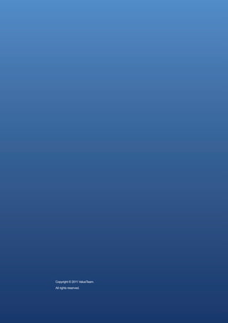 Copyright © 2011 ValueTeam.

All rights reserved.
 