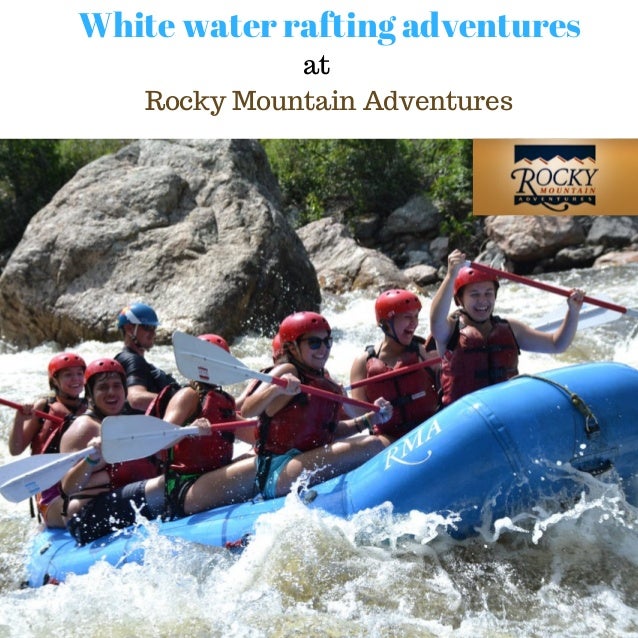 White water rafting Estes park Rocky Mountain Adventures