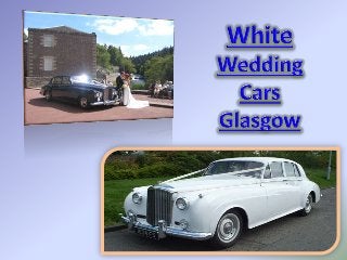 White Wedding Cars Glasgow