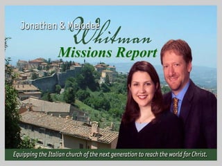 Missions Report
 