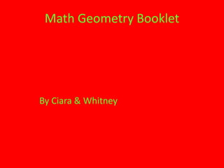 Math Geometry Booklet By Ciara & Whitney 