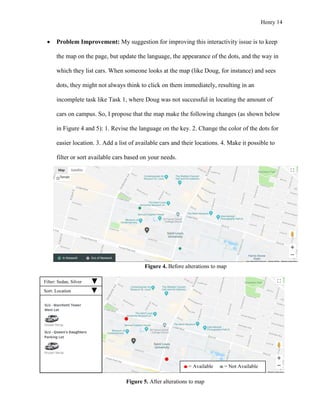 Henry 14
 Problem Improvement: My suggestion for improving this interactivity issue is to keep
the map on the page, but u...