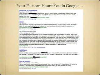 Your Past can Haunt You in Google..... 
