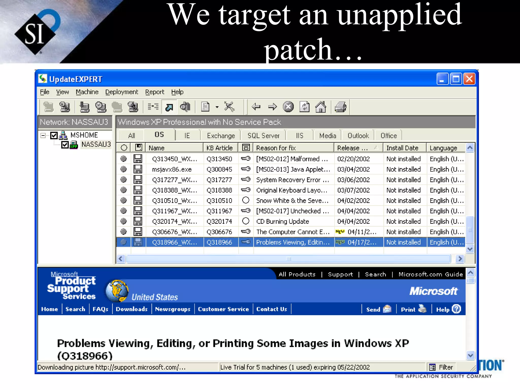 We target an unapplied patch… 