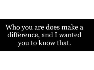 Who i-am-makes-a-difference