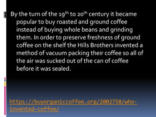Who Invented Coffee?