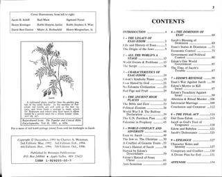 Cover illustrations. from lefi to rjgbt:

Jacob H.  Schiff       Karl   Marx                Sigrnund Freud

Henry   Kissinger      Rabbi Halyim    Azulai     Rabbi Stephen S. Wise
                                                                                                                       CONTENTS
David   Ben-Gurion Meyer A. Rothschild Henry Morgenthau, JI.
                                                                                r   NTRODUCTION ......................... 4                  6   -   THE DOMINION OF
                                                                                                                                                     ESAU .....................................68
                                                                                I-   THE LEGACY OF
                                                                                     ESAU-EDOM .........................5                    Jacob's Blessins of
                                                                                                                                               Dominion .-I......                    ......68
                                                                                Lile and History of Esau............5
                                                                                                                                             Esau's Status & Dominion .....71
                                                                                'l'he Origin of the Jews ..............9
                                                                                                                                             Economic Control .....................75
                                                                                2- ALL THE WORLD'S A                                         Government and Political
                                                                                   s TAG E ................................... l5              Control                             ........80
                                                                                World Events & Problems ......15                             Edom's One World
                                                                                                                                               Government ..........................85
                                                                                    l lre   Script   ...................................16
                                                                                                                                             The Time of Jacob's
                                                                                                                                               Trouble ...................................87
                                                                                .I   -CHARACTERISTICS OF
                                                                                      ESAA-EDOM .......................19
                                                                                 f r,dom,s Symbolic Name ...........19
                                                                                                                               7 - EDOM'S REWNGE ...........9O
                                                                                 lisau Hated by God ..............-...21       Esau's War Against Jacob """90
                                                                                No Edomite Civilization .........25 Edom's Motive to Kill
                                                                                                                           '      Israel .......................................97
                                                                                 lfrrd Figs and Fruit ...................29
                                                                                                                               Edom.s Treacherv Aqainst
                                                                                4 _ ,HE ANCIENT HI,H
                                                                                                                                  Israel ................... ..:..;..............99
                                                                                      2LACSy................................32 Abortion& RitualMurder...106
              A cultivated plant, smaller than the garden    pea,               .l'he
            but o{ rhe <am; ixmily. In the marl<its of Pal-                            Bible and Zion ..................33 Interracial Marriage ...............109
            estine red lenlils are still sold as the best va-                   political Zionism .......................36 Conclusion and Comment ....112
            riety. and from them a pottage is made which
            Dr. Robinson and others who have eaten it amrm                      World War I & The Balfour
            rvould be a savory meal for a weary hunter (Gen.                       Declaration ............................39 8 - THE FINAL ACT ..............1L4
            *x1':2q,34).
                                                                                'fhe U.N. Partition Plan ..........42 Exit Esau-Edom ......................114
           Reproduced from'. The Ponulur und Citical Bible
                         vol. II, 1901, p. 1056.                                Palestine in Prophecy ..............45        Jacob as God's Tool of
                                                                                                                                                Vengeance                        118
For a mess of red lentil pottage (stew) Esau sold his birthright to Jacob       5 -          CONFLICT AND                                    Edom and Babylon .................121
                                                                                     'YORLD
                                                                                    ADVE RS ITY ..........................48                 Jacob's DeIiverance ................1.23
                                                                                Esau vs. Jacob ..                          49
     Copyright @ Deccmhcr, 1991 by Charles A. Weisman.                          The Jew vs. The Christian ......50                           9 - EpILOGUE ........................127
      2nd Edition: May, 1992. 3rd Edition: Fcb., 1994.                          A ConllicL of Genetic Traits ..55                            Character Roles and
      4th Edition: Nov., I994. -5th Edition: Oct., 1996.                        Esau's Hatred of Jacob ...........58                             Identity        .................................f27
                                                                                Ilatred by Edom's                                            Conspiracy and Conflict ........130
                 Published by Weisman Publications                                 Desceidants ..........................59
                Box 240844 t Apple Vallay, MN 55421
                                                                                                                                             A Divine Plan for Evil                  ...........737
           P.O.                                                                 Edom's Hatred of Jesus
                     rsBN 1-929205-00-7                                           Christ......                             6l
                                                                                                                                             APPENDIX ................................134
                                                                                Anti-Semitism ...',....,...,,..'.',..'.''. 63


                                                                            L
 