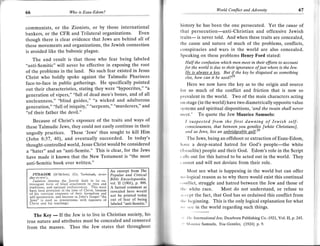 World Conflict and Adversity                        67
66                           Wo    is Esau-Edom?


                                                                                       lristory he has been the one persecuted. Yet the cause of
communists, or the Zionists, or by those international
bankers, or the CFR and Trilateral organizations. Even
                                                                                       lhat p ersecutio n-an t i- Chri stian and offensive Jewish
though there is clear evidence that Jews are behind all of
                                                                                       lraits- is never told. And when these traits are concealed,
these movements and organizations, the Jewish connection
                                                                                       the cause and nature of much of the problems, conflicts,
is avoided like the bubonic plague.                                                    conspiracies and wars in the world are also concealed.
                                                                                       Speaking on these problems Henry Ford stated:
    The end result is that those who fear being labeled                                  Half the confusion which men meet in their efforts to account
"anti-Semitic" will never be effective in exposing the root
                                                                                         Jor the world is due to their ignorance ofjust where is the Jew.
of the problems in the land. No such fear existed in Jesus                               He is always a key. But if the key be disguised as something
Christ who boldly spoke against the Talmudic Pharisees
face-to-face in public gatherings. He specifically pointed
                                                                                         "i. hiiiiiG have the key as to the
                                                                                          Here we now
                                                                                                              ur,t?18
                                                                                                                                   origin and source
out their characteristics, stating they were "hypocrites," "a                          lor so much of the conflict and friction that is now so
generation of vipers," "full of dead men's bones, and of all                           plcvalent in the world. Two of the main characters acting
uncleanness," "blind guides," "a wicked and adulterous                                 {,n stage (in theworld) have two diametrically opposite value
generation," "full of iniquity," "serpents," "murderers," and                          ',ystems and spiritual dispositions, 'and the twain shall never
"of their father the devil."                                                           ttttt:t.' To quote the Jew Maurice Samuels:
    Because of Christ's exposure of the traits and ways of                                I suspected from the first dawning of Jewish self-
these Talmudic Jews, they could not easily continue in their                             ,,trtsciousness. rhat between you gentile.s [white Christiansl,
ungodly practices. These'Jews'thus sought to kill Him                                    ,tnJ us Jews. lies an unbridgeable eul[.'"
(John 8:37, 40), and eventually succeeded. In today's                                        'l'he Jews, being an offshoot or extraction of Esau-Edom,
thought-controlled world, Jesus Christ would be considered                             lr;rvc a deep-seated hatred for God's people-the white
a "hater" and an "anti-Semite." This is clear, for the Jews                            t lsraolite) people and their God. Edom's role in the Script

have made it known that the New Testament is "the most                                 , ,rlls out for this hatred to be acted out in the world. Thev

anti-Semitic book ever written."                                                       , ,r n not and will not deviate from their role.

                                                            An excerpt ftom The              Most see what is happening in the world but can offer
  -'UDAISM (ju'di,izm), (cr. 'Iou6aidds, ee-oo-| popular and Critical
 *i,:;,':,",), ',r"nor".
 da)-zs-rtos ).                                                                        ri, logical reason    as to why there would exist this continual
                                                          I n;'r.t^ i--,,-t^^..s;.
                          r,. J, $ i.,r fi,r '" t . ^.*. I Bil'l(-,1:ncvcloPdedi.a;
 ,..i".i.i"i r'i- .i i.ri'4 ,'-.'i.."' 'i'   ,o i ,"i lvot tt (ls0l). p qse'           ,,,rrllict, struggle and hatred between the Jew and those of
 traditions. and national exclrrsivcncss. This must I A factual comment as             rlr, wllite race. Most do not understand, or refuse to
 havc.b..n prc!x.en-.n rhe Lrmc i Clrri.r bccruse I rcvealed herc would
 ol hrr 'on.L Lnt _pu5rl-r ol _nFl' lormell<m 'lno I                                   r, r cpt the fact. that God has so ordained this conflict from
 5s11 1..'rn pri"r. rn,l I'r'Lrr,e in Joirn s Co"p l lhe I nol
                                                                   De nrlnrco rooay
                                      -with
 ;er"s; ls ,lsea as synon-vmous              oppoiers of lout of fear of being         il,, l)e ginning. This is the only logical explanation for what
 Clrri-r rn,l h,s '-rcl ing-.                             I labeled 'anti-Semiric.'
                                                                                       ', ,
                                                                                             .i( e in the world regarding such things.


            - Ifattributes must be concealed and censored
   The Key       the Jew is to live in Christian societY, his
                                                                                          t lt, ltttrnational lew, Dearborn Publishing Co.-1921, Vol.   II, p. 245.
true nature and                                                                           Nl.rrrlicc Samuels, You Gentiles, (1924) p.9.
from the masses. Thus the Jew states that throughoul
 