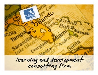 learninganddevelopment
consultingfirm
 