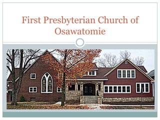 First Presbyterian Church of Osawatomie 