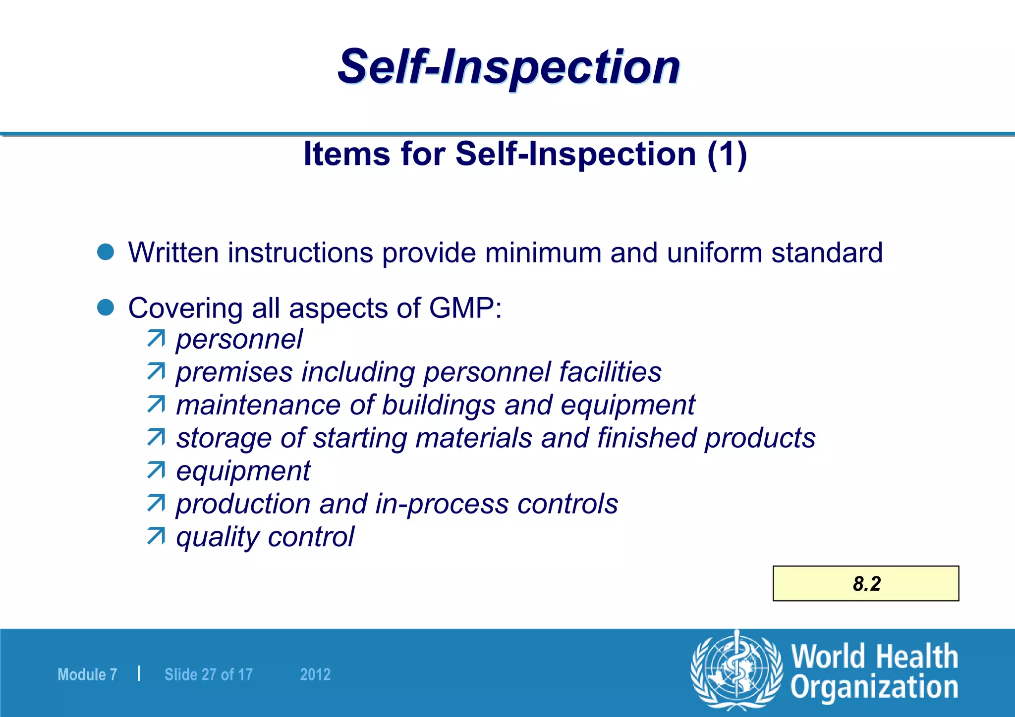 WHO- Self Inspection & Quality Audit_2012.ppt