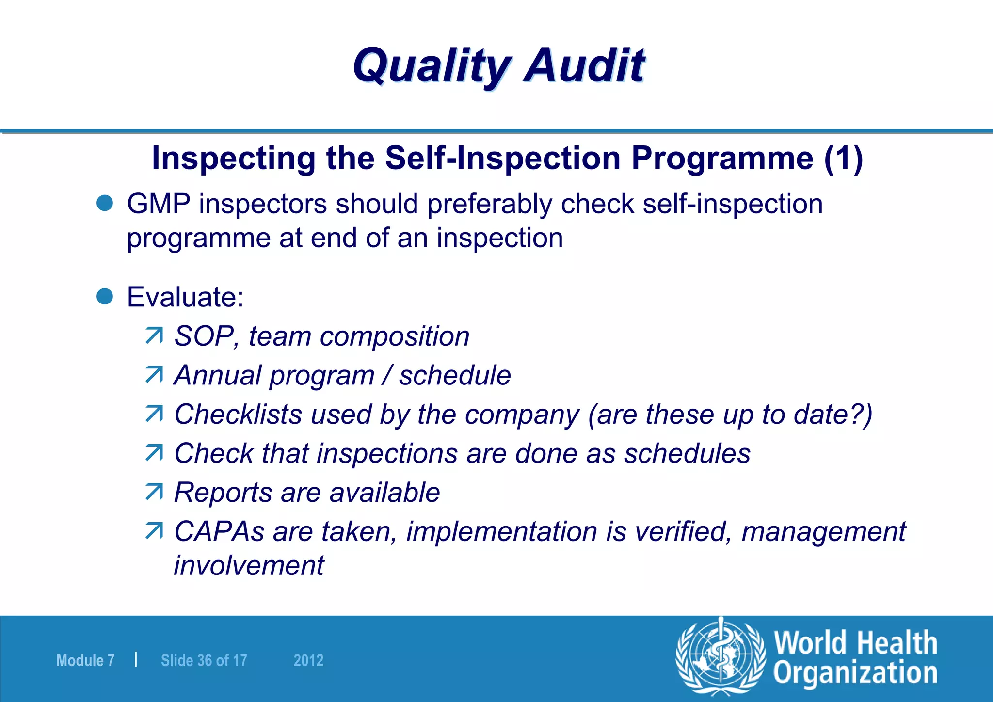 WHO- Self Inspection & Quality Audit_2012.ppt