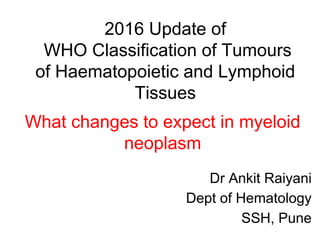 WHO Classification of Tumours of Haematopoietic and Lymphoid Tissues ...