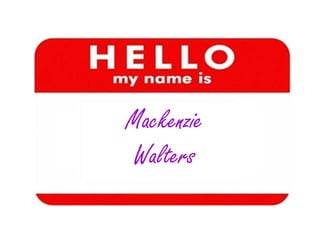Mackenzie
Walters
 