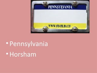 Pennsylvania Horsham  