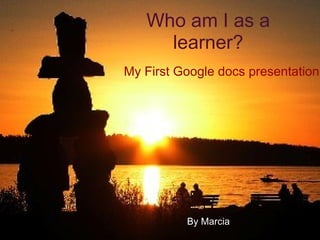Who Am I As A Learner | PPT