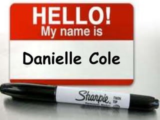 Danielle Cole 