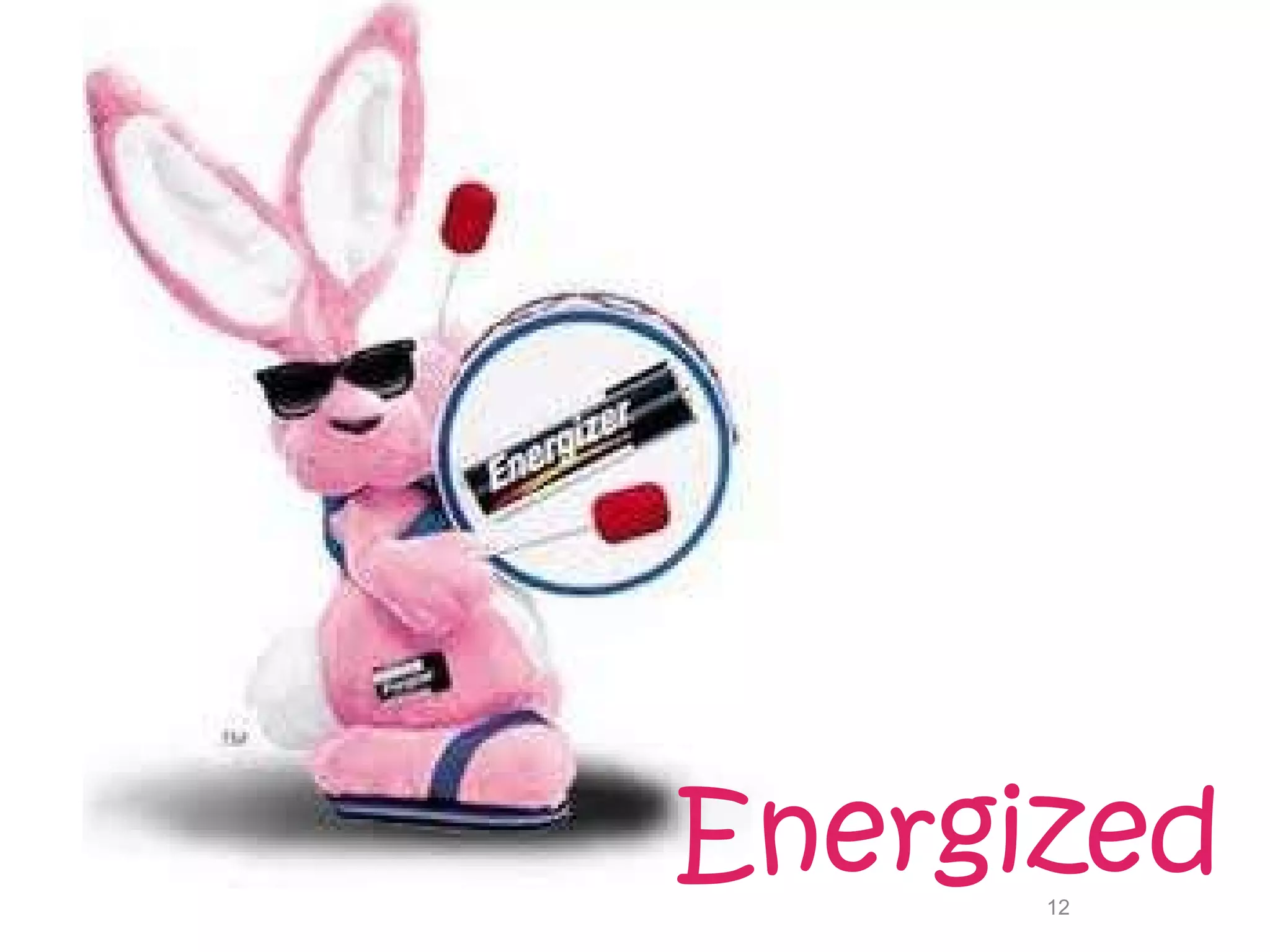 Energized 