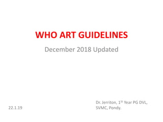 WHO ART Guidelines for HIV | PPTX