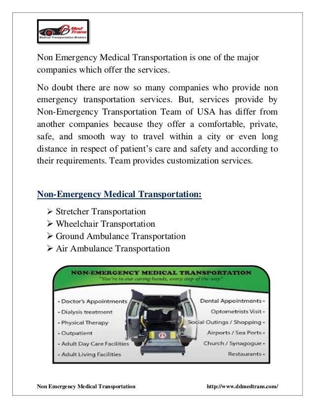 Who can hire services of non emergency medical transportation (1)