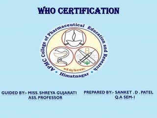 WHO CERTIFICATION
 