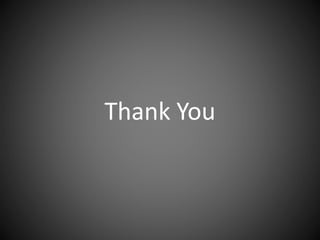 Thank You
 