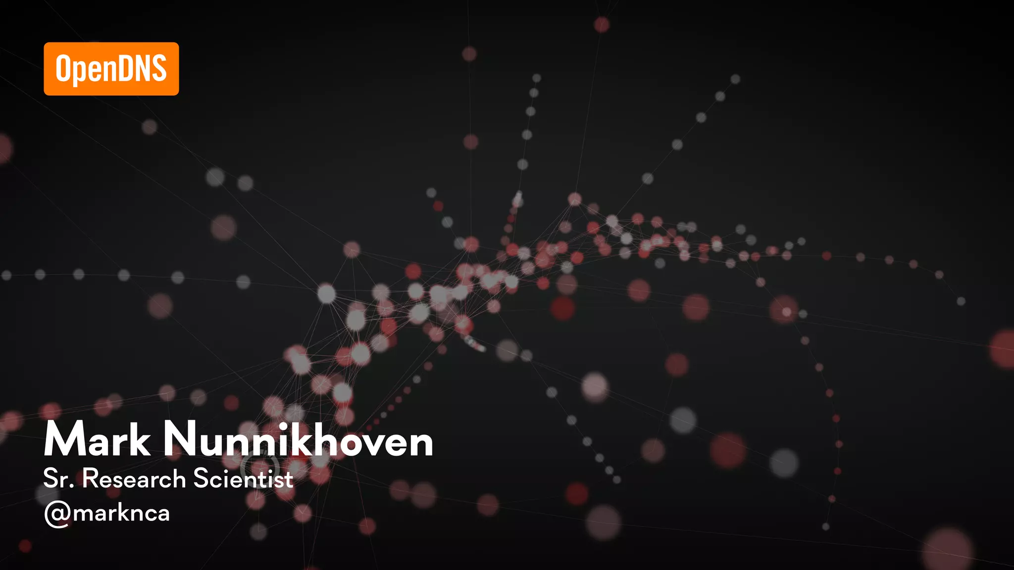 Mark Nunnikhoven
Sr. Research Scientist
@marknca
 