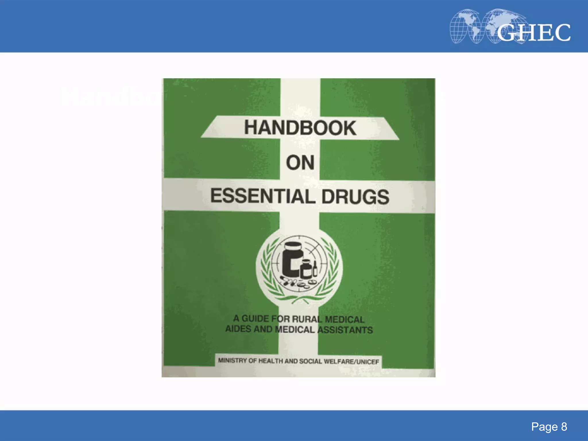 Page 8
Handbook on Essential Drugs
Page 8
 