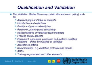 WHO_GMP_WHO_Qualification and Validation.ppt