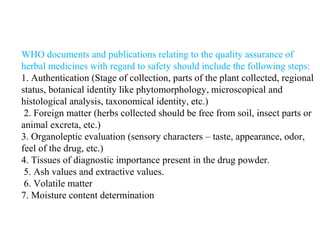 Botanical Authentication WHOguidelinesforqualityassessmentofHerbaldrugs-R.pptx