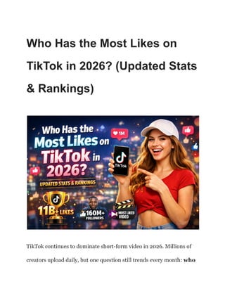 Most Like Who Has the Most Likes on TikTok in 2026 | PDF
