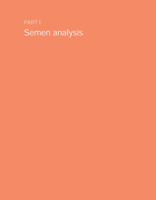 PART I.

Semen analysis
 